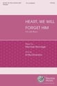 Heart, We Will Forget Him SA choral sheet music cover